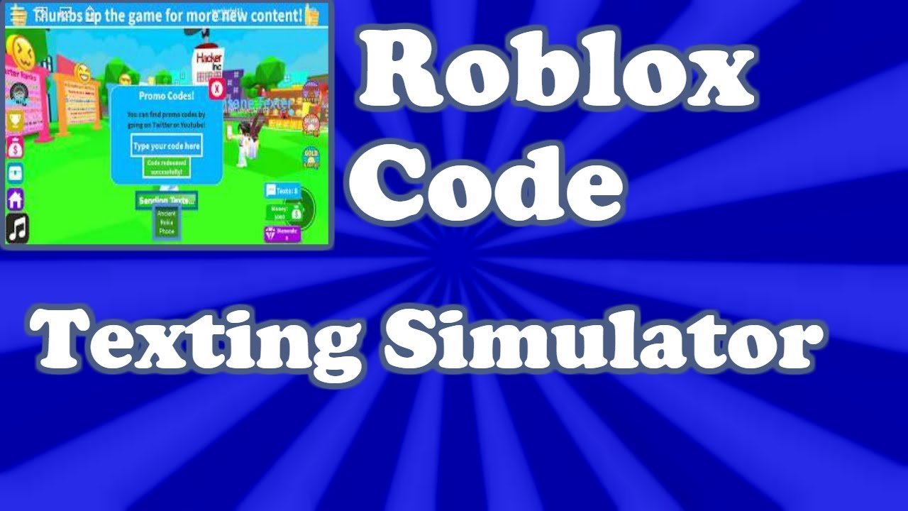 Roblox Texting Simulator Youtube - codes for roblox texting simulator you tube