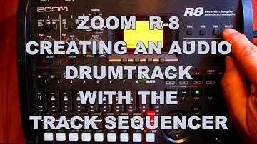 Zoom R-8, creating an audio drum track with the track sequencer.