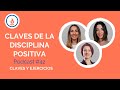 Claves de la Disciplina Positiva: Podcast #42 - Practica la Psicología Positiva