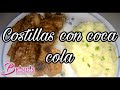 COSTILLAS de CERDO con COCA COLA || MUY DELICIOSAS