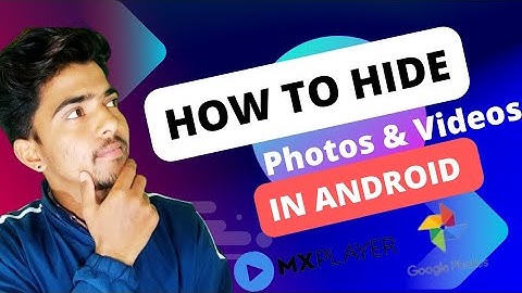 How to Hide Photos and Videos on Android with MX player & Google Photos #hidephotos #hidevideos