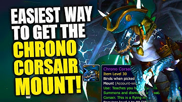 FASTEST Way To Get Chrono Corsair Mount! Chrono Corsair Mount Guide | WoW Turbulent Timeways 11.1.7
