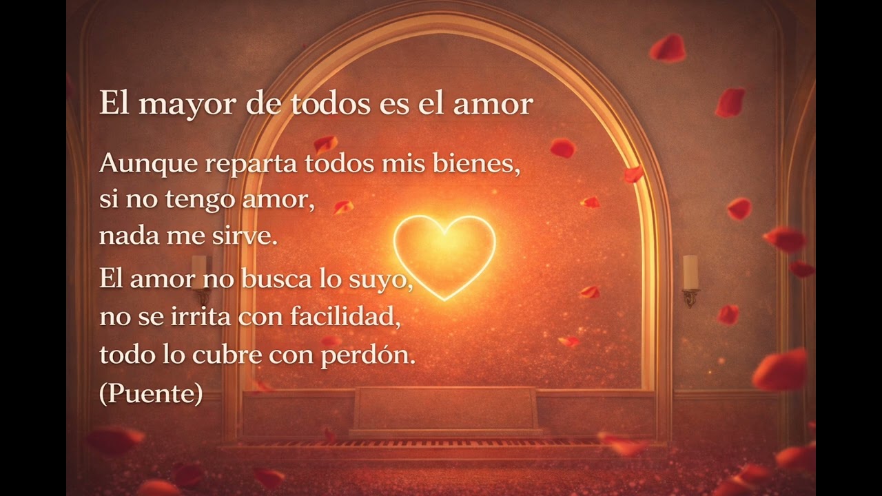 El mayor de todos es el amor