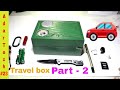 How to make usefull travel box part 2|Adar Tech