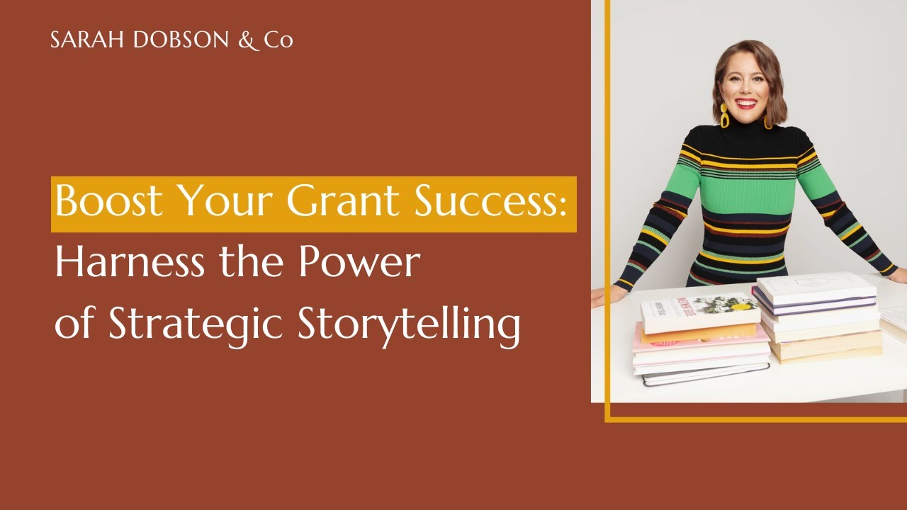 Boost Your Grant Success: Harness the Power of Strategic Storytelling