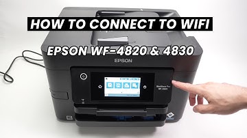 Epson WF-4820 & WF-4830: How to Connect to Your Wi-Fi Network