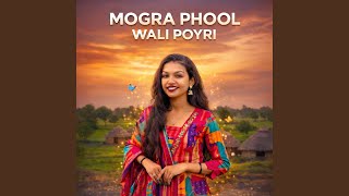 Download Lagu MOGRA PHOOL WALI POYRI