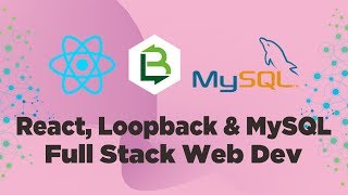 React, Loopback & MySQL