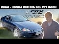 Essai  honda crx del sol vti 160ch moteur exceptionnel pour voiture atypique 