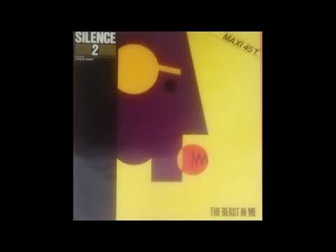 SILENCE 2 FEATURING GORDON GRODY - THE BEAST IN ME (EXTENDED VERSION) - SIDE A - 1984