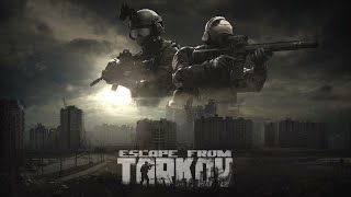 ESCAPE FROM TARKOV 古き仲間とやっていく