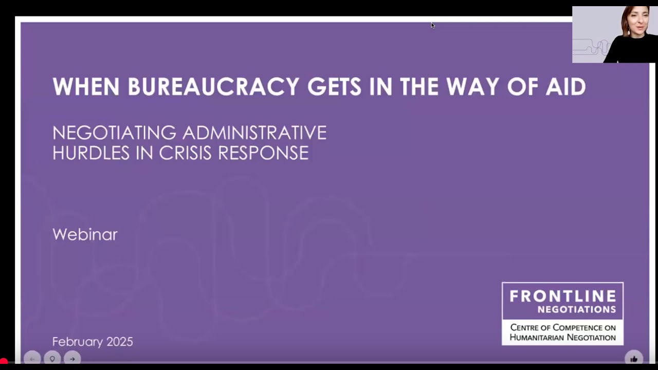 Webinar | When bureaucracy gets in the way of aid: Negotiating administrative hurdles in crises
