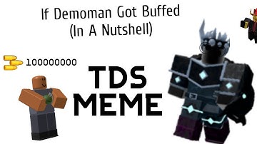 If Demoman Got Buffed (In A Nutshell) - TDS Meme