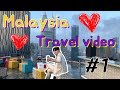 My first trip to Malaysia in my life. Chapter #1