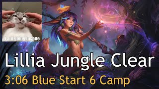 Lillia Jungle Clear | 3:06 Blue Start | 13.8 Buffs