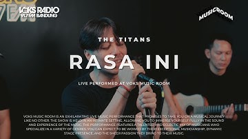 The Titans - Rasa Ini | Live at Voks Music Room