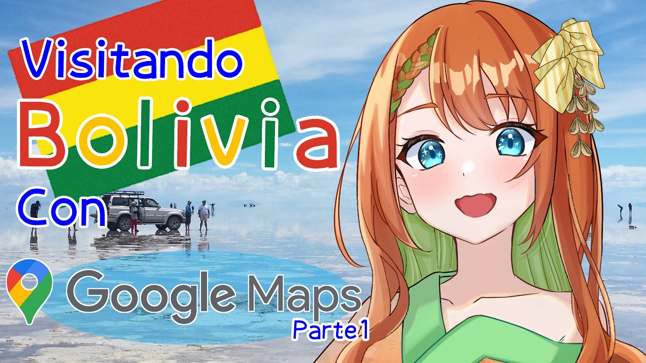 【Visitando Bolivia Parte1】Usando Google Map☆グーグルマップで観光地巡り☆ JP/ES OK☆