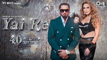 Yai Re | Yo Yo Honey Singh, Iulia Vantur | Mihir Gulati | Honey Singh Remake Songs | Party Song