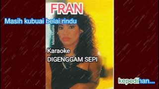 FRANCISSCA PETER   DIGENGGAM SEPI karaoke M1