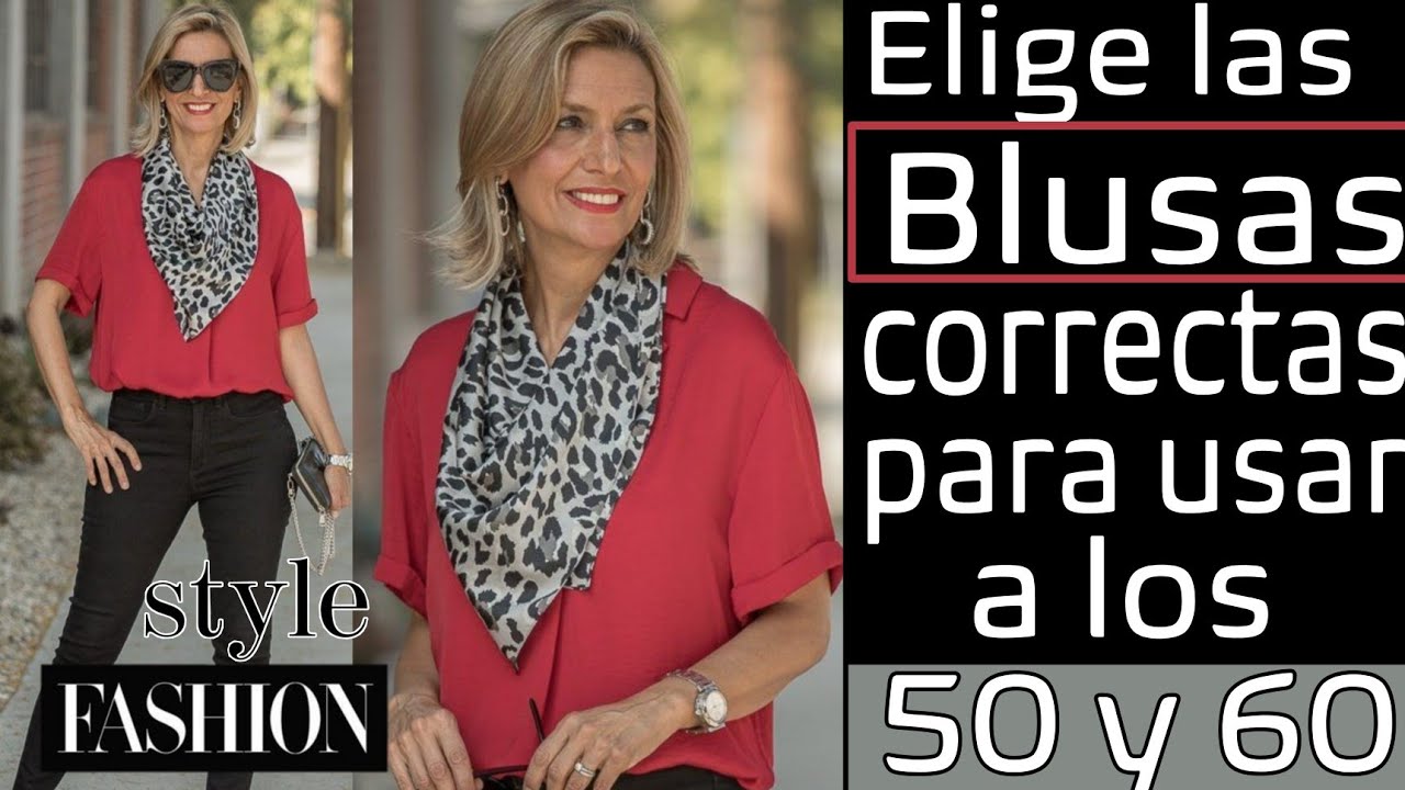 MODA PARA MUJERES DE 50 Y 60 AÑOS LA BLUSA SEGUN MODA PARA SEÑORAS 2022 - YouTube