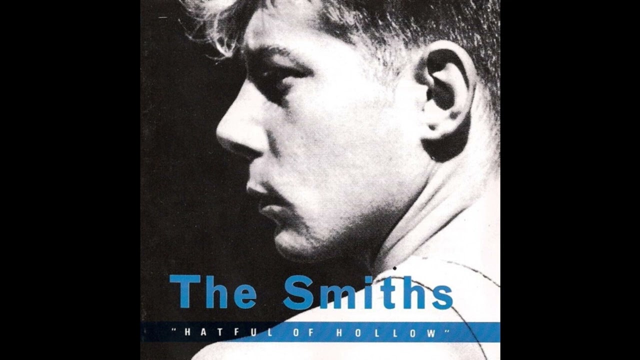 The Smiths - Hatful Of Hollow (Full Album) - YouTube