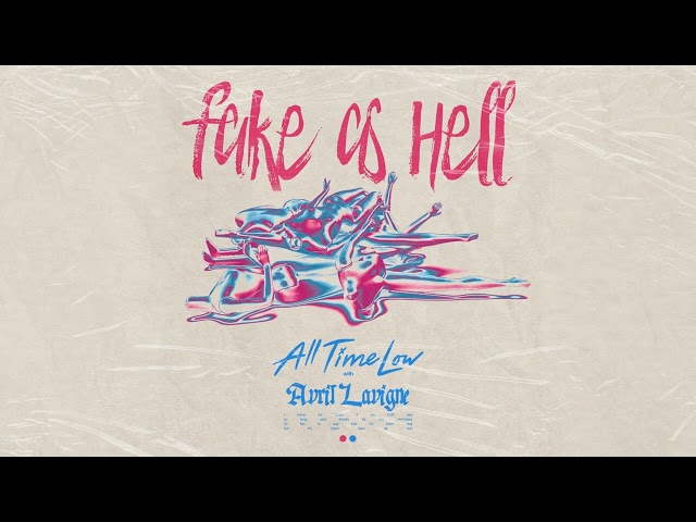 All Time Low - Fake As Hell