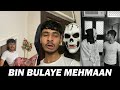 Bin bulaye mehmaan  chimkandi