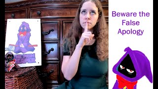 Beware the False Apology