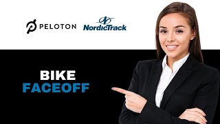 Peloton Vs Nordictrack- Who Offers Better Bikes? 2025