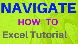 NAVIGATING EXCEL (Excel 2016 - Tutorial #1)