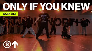 "Only If You Knew" - Dutchavelli | Safa Ali Choreography
