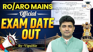 UPPSC RO/ARO MAINS 2025 | RO/ARO MAINS EXAM DATE OUT | UPPCS StudyIQ