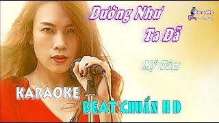 Video thumbnail of "Dường Như Ta Đã (Mỹ Tâm) - Karaoke minhvu822 || Beat Chuẩn 🎤"