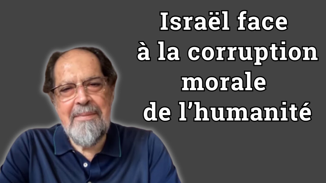 Shmuel Trigano  Isral face  la corruption morale de lhumanit
