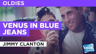 Video thumbnail of "Venus In Blue Jeans : Jimmy Clanton | Karaoke with Lyrics"