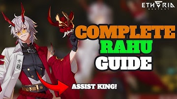 Unleash Rahu: ULTIMATE RAHU GUIDE | Etheria Restart