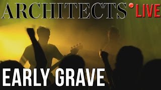 Architects - Early Grave (LIVE) in Gothenburg, Sweden (24/10/2016)