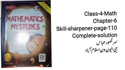 Class 4 Math chapter no 6 skill sharpener page 110 complete solution islamabad Nbf