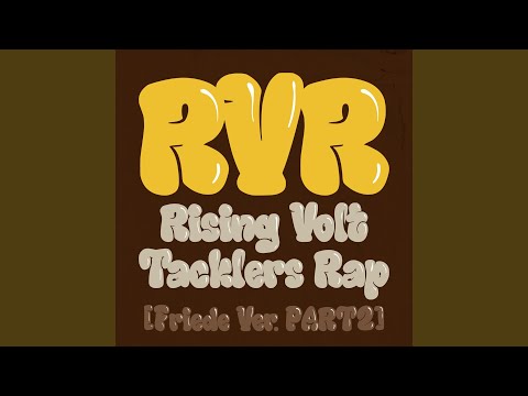 RVR Rising Volt Tacklers Rap Friede Version Pt 2