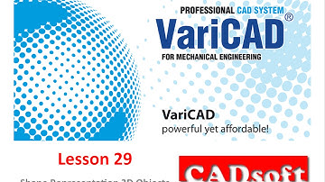 Lesson 29/49 of VariCAD 2014 English - Shape Representation of 3D Objects