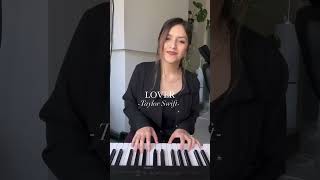 LOVER - TAYLOR SWIFT (Piano wedding version by Georgy Manterola)
