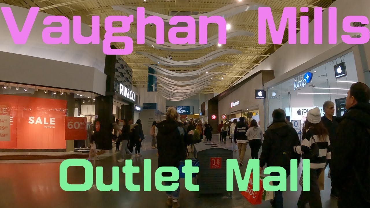 Vaughn Mills Outlet Mall YouTube