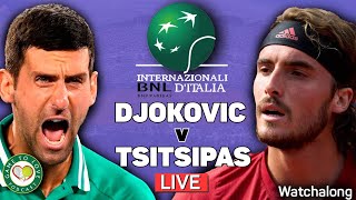 DJOKOVIC vs TSITSIPAS | ATP Rome Masters 2021 | LIVE GTL Tennis Watchalong