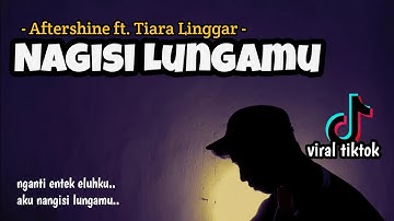 NANGISI LUNGAMU - AFTERSHINE FT. TIARA LINGGAR (Cover gitar akustik) #nangisilungamu