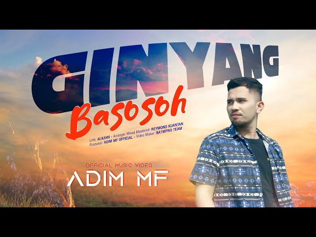 Adim MF - Ginyang Basosoh (Official Music Video) class=