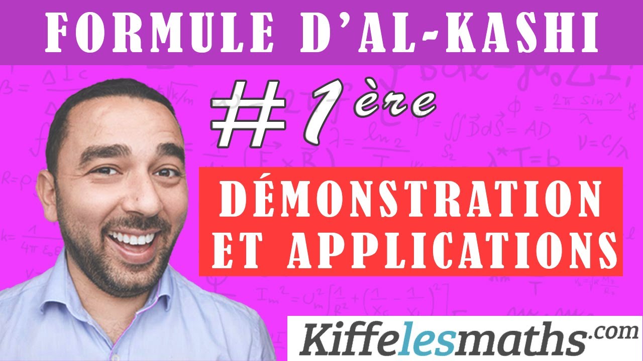 Al Kashi démonstration. Al Kashi exercices. Produit scalaire.