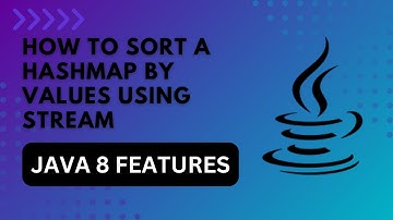 23 - How to sort HashMap by value using Stream - Java for beginners | Javacharya