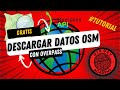Como descargar datos OSM con OverPass para ArcGis