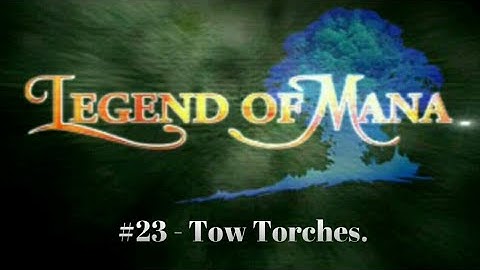 Psx:Legend of Mama #23 - Two Torches.