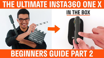 Insta360 ONE X Beginners Guide | Part 2 | In The Box